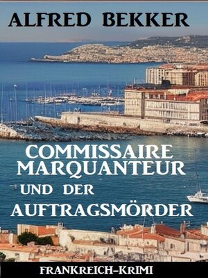 cover image of Commissaire Marquanteur und der Auftragsmörder